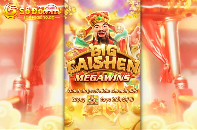 Nổ Hũ Big Caishen - Cơn lốc tài lộc